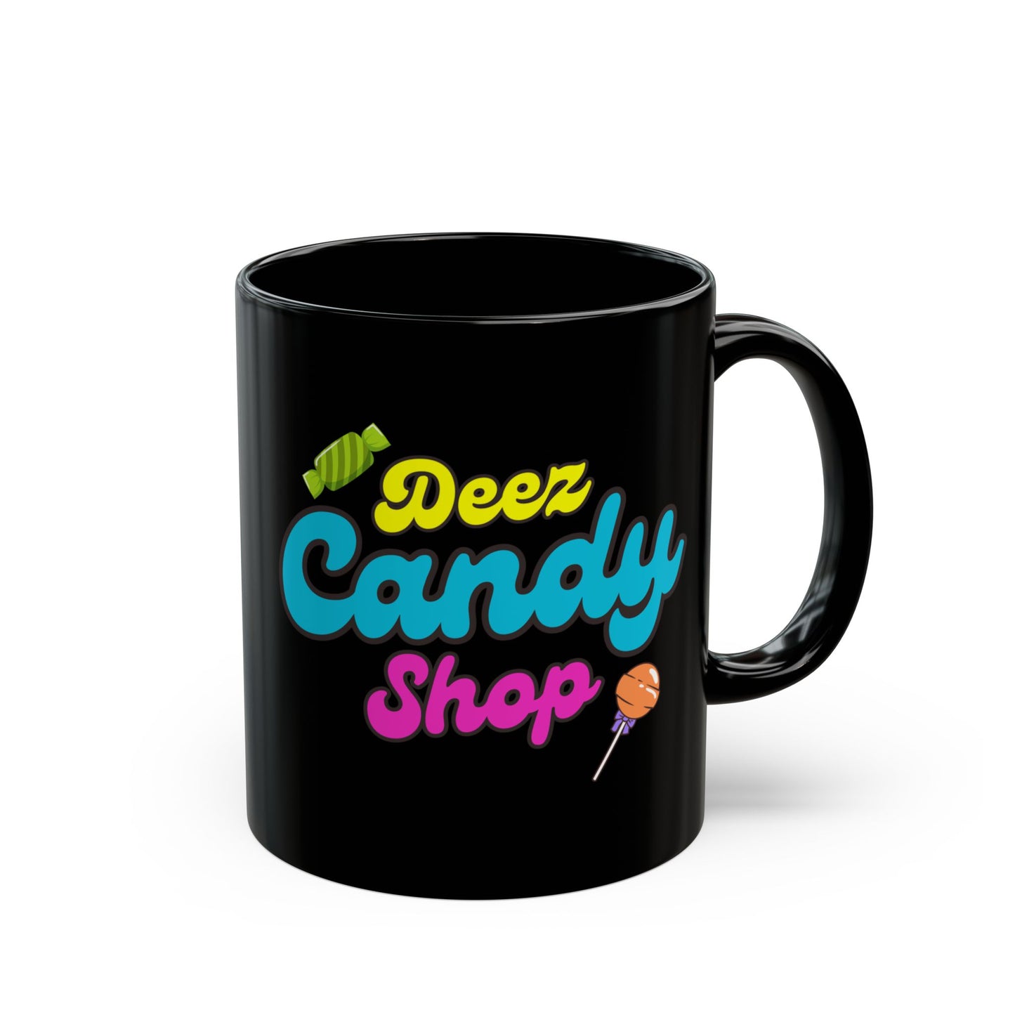 Deez Candy Shop Mug - 11 or 15 oz