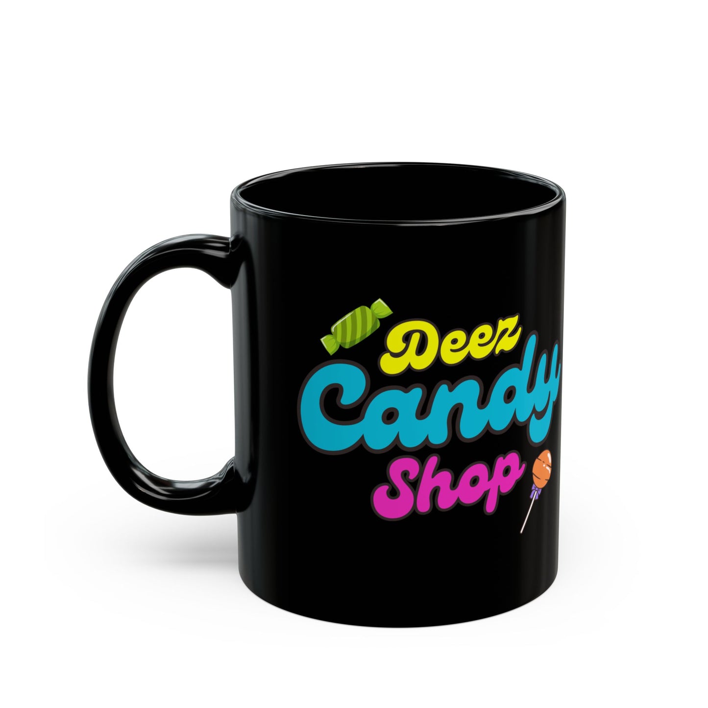 Deez Candy Shop Mug - 11 or 15 oz