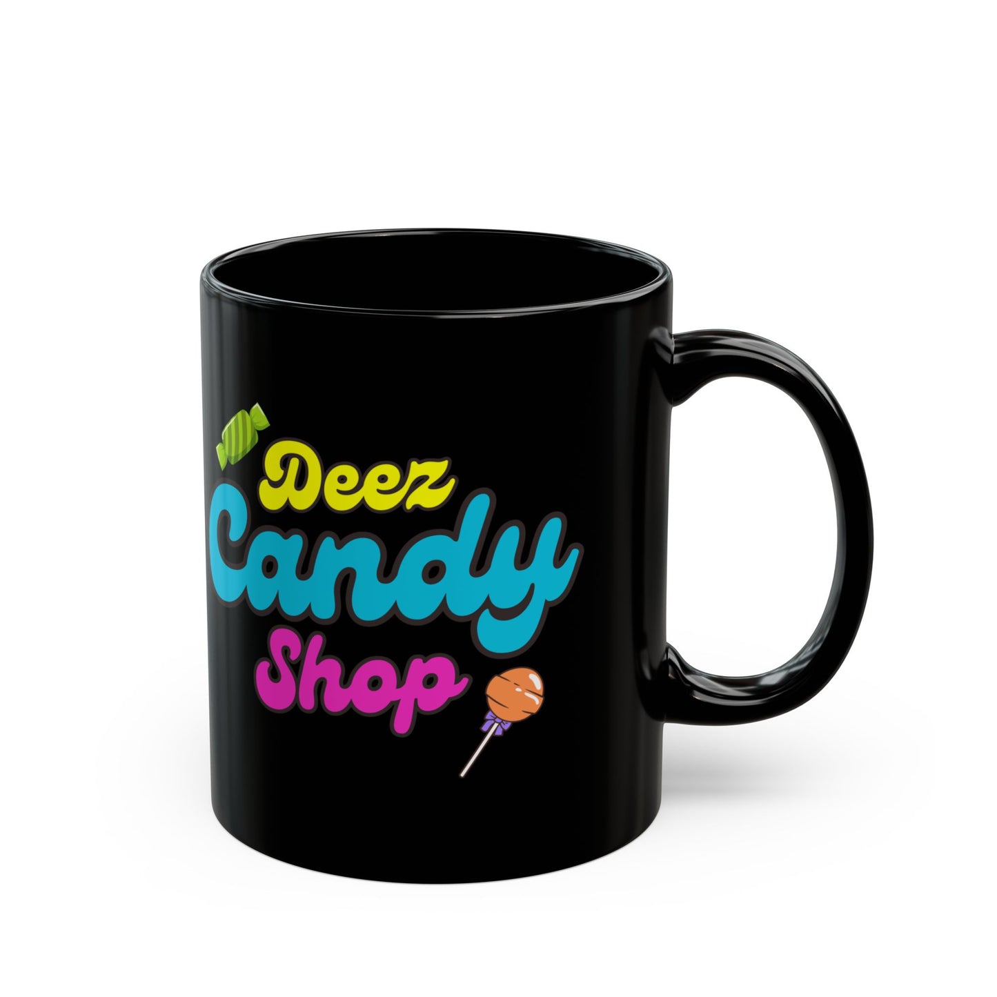Deez Candy Shop Mug - 11 or 15 oz